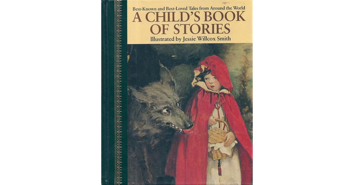 Child's Book of Stories Childrens Classics by Jessie Willcox Smith