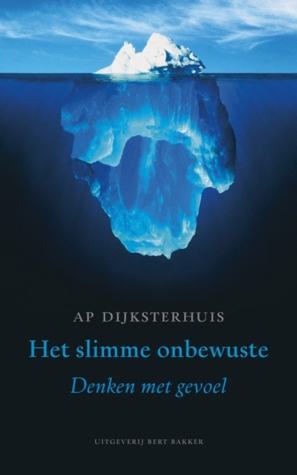 Het slimme onbewuste. Denken met gevoel (Paperback)