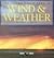 The Living Earth Book of Wind & Weather by Carl A. Posey