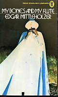 My Bones and My Flute (Paperback)