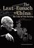 The Last Eunuch of China: T...