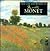 The Life and Works of Monet