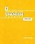 Breaking the Spanish Barrier: Level I (Beginner)