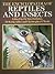 The Encyclopaedia of Reptiles and Insects by Tim Halliday