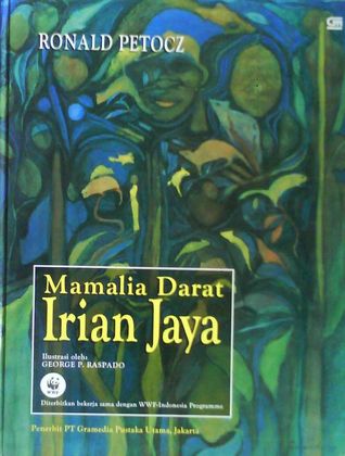 Mamalia Darat Irian Jaya (Terrestrial Mammals of Irian Jaya)