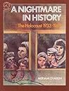 A Nightmare in History: The Holocaust, 1933-1945