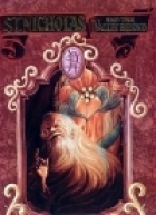 St. Nicholas and the Valley Beyond: a Christmas Legend (Hardcover)