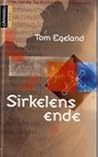 Sirkelens ende by Tom Egeland