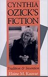 Cynthia Ozick's Fiction: Tradition and Invention (Jewish Literature and Culture)