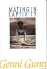 Mating in Captivity (New Canadian Poets) Mating in Captivity (New Canadian Poets)