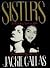 Sisters: A Revealing Portrait of the World's Most Famous Diva