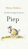 Piep: een kleine ...