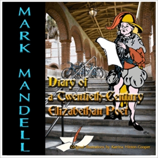 Diary of a Twentieth-Century Elizabethan Poet (trade paperback)