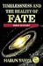 Timelessness And The Reality Of Fate by Harun Yahya