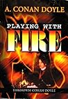 Playing with Fire and Other Stories Playing with Fire and Other Stories