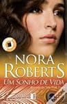 Um Sonho de Vida by Nora Roberts