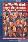 The Way We Work: Research and Best Practices in Philippines Organizations