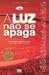 A Luz não se apaga