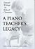 A Piano Teacher's Legacy: S...
