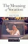 The Meaning of Vocation
