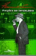 Ficções do interlúdio