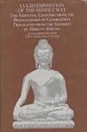 Lucid Exposition of the Middle Way: The Essential Chapters From The Prasannapada of Candrakirti (Routledge Library Editions: Buddhism) (Volume 18) Lucid Exposition of the Middle Way: The Essential Chapters From The Prasannapada of Candrakirti (Routledge Library Editions: Buddhism) (Volume 18)