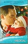 Dr. Romano's Christmas Baby by Amy Andrews