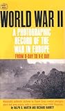World War II: A Photographic Record of the War in Europe