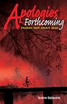 Apologies Forthcoming by Xujun Eberlein