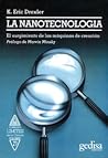 La nanotecnología. El surgimiento de las máquinas de creación by K. Eric Drexler