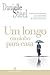 Um longo caminho para casa by Danielle Steel Um longo caminho para casa by Danielle Steel