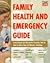 Family Health and Emergency Guide