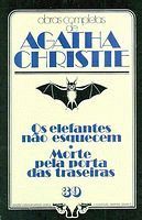Os Elefantes Não Esquecem / Morte Pela Porta Das Traseiras (Capa Mole)
