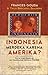Indonesia Merdeka Karena Am...