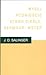 Wyżej podnieście strop, cieśle. Seymour by J.D. Salinger