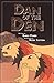 Dan of the Den (Phonics Museum, Volume 8)