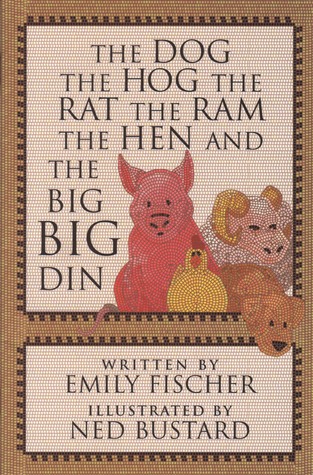 The Dog the Hog the Rat the Ram the Hen and the Big Big Din (Phonics Museum, Volume 6)