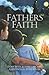 Father's Faith (Phonics Museum, Volume 31)
