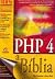 PHP 4 - a bíblia