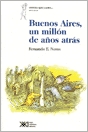 Buenos Aires, un millón de años atrás (Paperback)