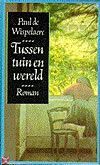 Tussen tuin en wereld (paperback)