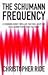 The Schumann Frequency by Christopher Ride The Schumann Frequency by Christopher Ride
