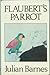 Flauberts Parrot