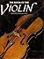 The Book of The Violin by Dominic Gill