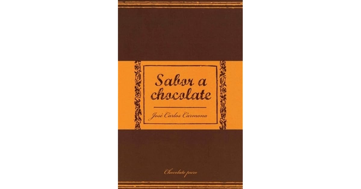 Sabor a chocolate by José Carlos Carmona