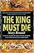 The King Must Die