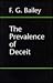 The Prevalence of Deceit by F.G. Bailey