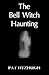 The Bell Witch Haunting