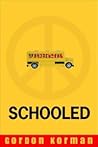 Schooled