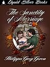 The Sanctity of Marriage